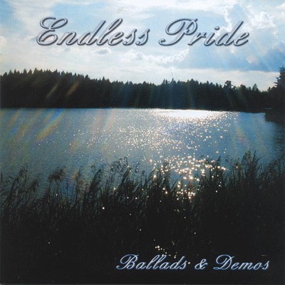 Endless Pride ‎"Ballads & Demos"